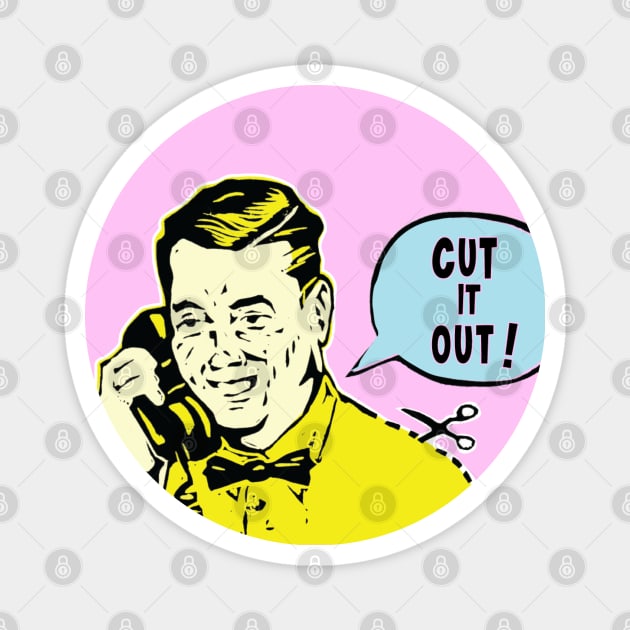 Retro Telephone Message - Cut it Out - Comic Book Fun Magnet by callingtomorrow